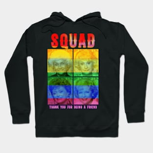 golden pride moms squad thank you for being a friend Hoodie